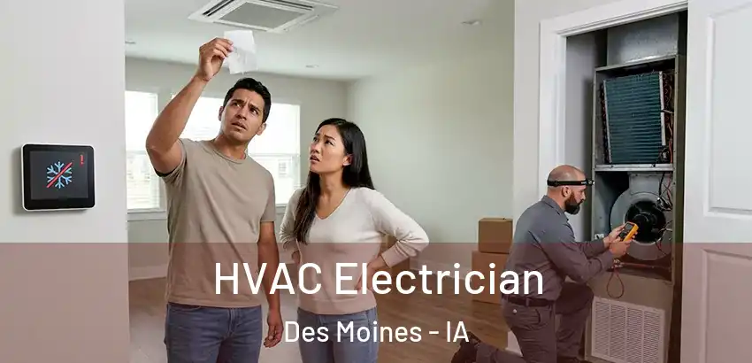  HVAC Electrician Des Moines - IA